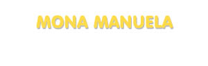 Der Vorname Mona Manuela